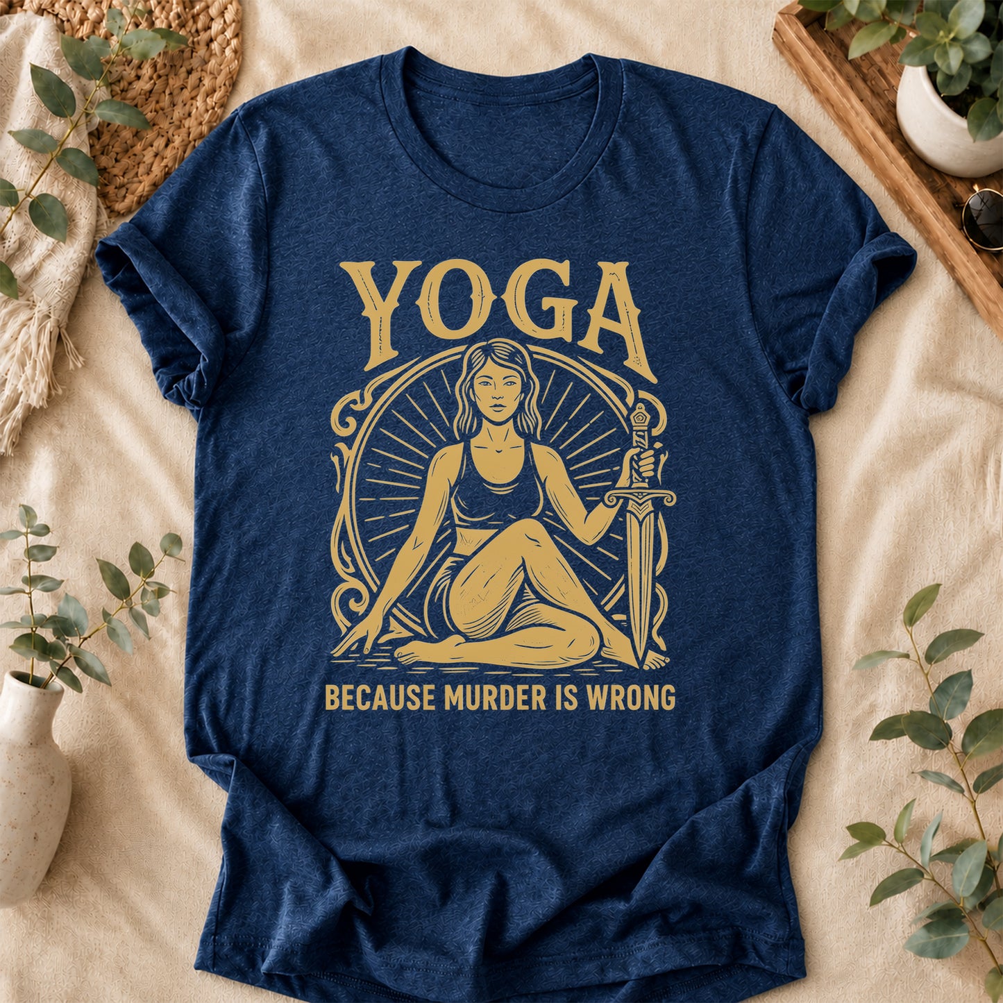 Yoga Because Murder Is Wrong Tee
