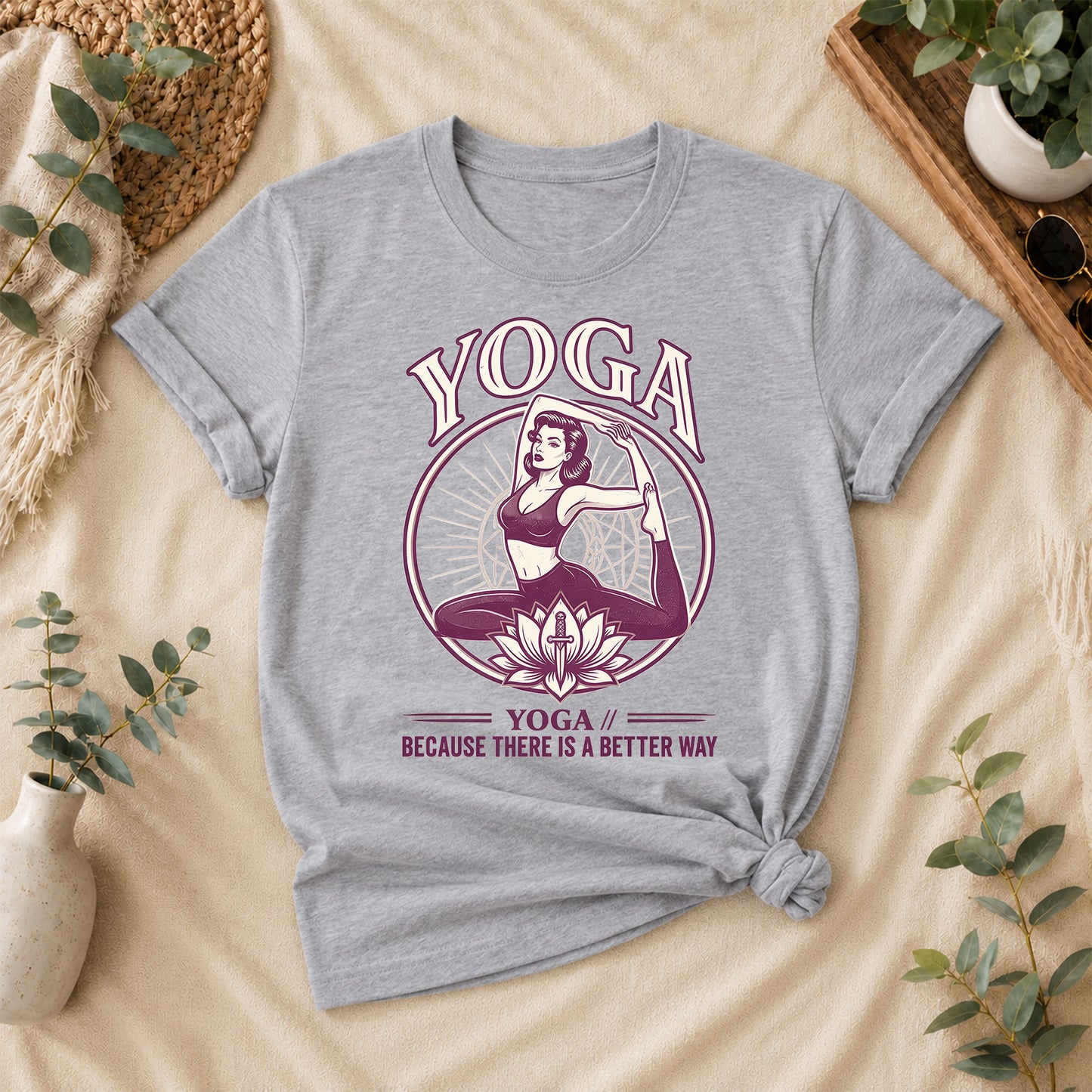 Yoga There Is a Better Way Tee