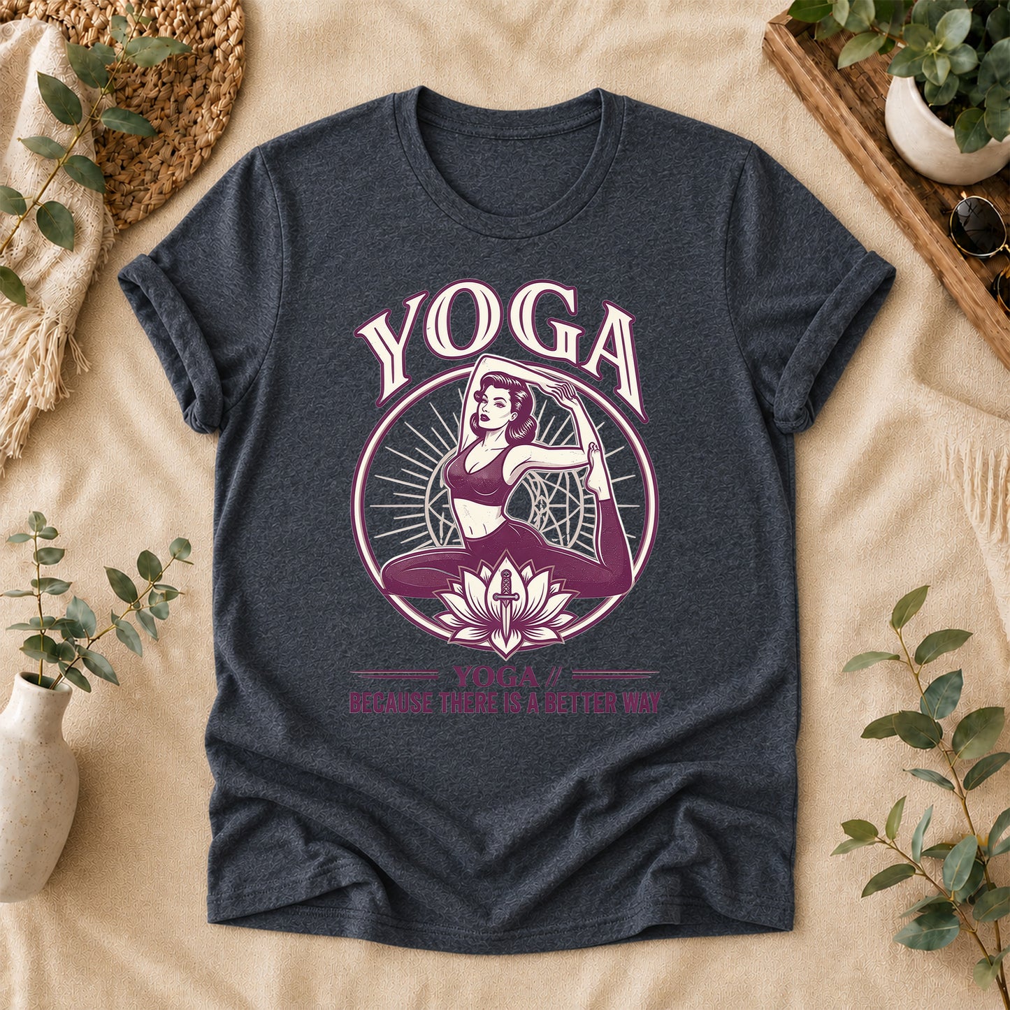 Yoga There Is a Better Way Tee